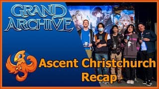 Grand Archive TCG | Ascent Christchurch Part 1: The Recap