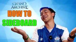 How to Sideboard 101 | Grand Archive TCG