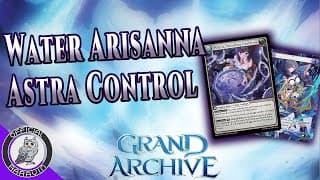 Water Arisanna Control Deck Tech - Grand Archive TCG - Regional Top 8