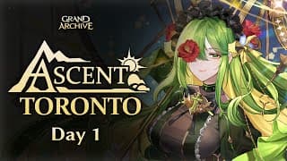 Ascent Toronto Day 1 | Grand Archive TCG