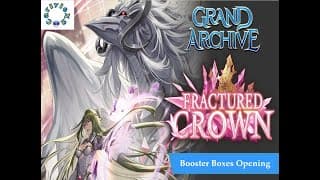 Opening 2 Grand Archive TCG Fractured Crown Booster Boxes
