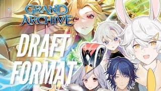 Introducing Grand Archive TCG Draft!! Ft. @TetsuyaKazune , ShokuWaddles &amp; @WalkyriaLiora