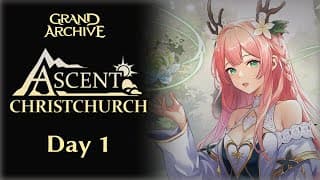 Ascent Christchurch Day 1 | Grand Archive TCG