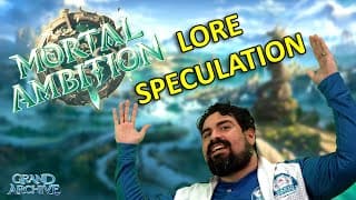 Grand Archive TCG x Three Kingdoms | Mortal Ambition Lore Speculation ft. @Biefall