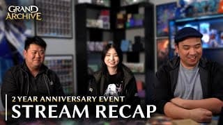2 Year Anniversary Stream In Under 40 Minutes | Grand Archive TCG Official Stream