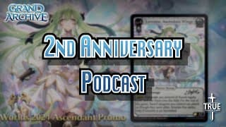 Anniversary Stream Recap Podcast (78) | Grand Archive