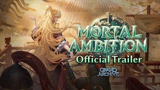 Grand Archive TCG Trailer — Mortal Ambition