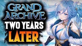 Grand Archive TCG Two Years Later