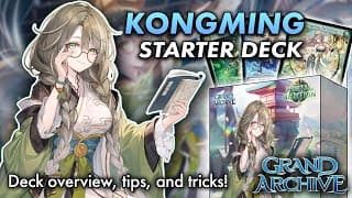 Kongming Starter Deck Overview &amp; Guide | Grand Archive TCG 🎐